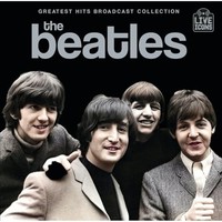 Beatles - Greatest Hits Broadcast Collection - Cd - G1398Z
