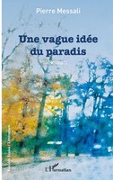 Pierre Messali | Une Vague IdéE Du Paradis | Taschenbuch | FranzöSisch (2022)