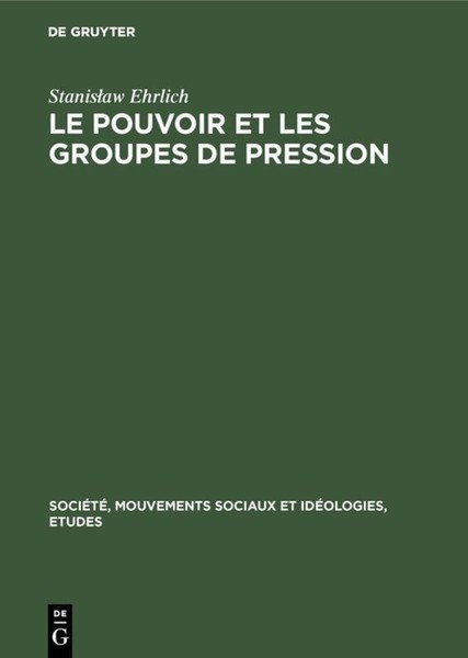 Le Pouvoir Et Les Groupes De Pression Stanis¿Aw Ehrlich-image