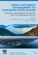 From Catchment Management To Managing River Basins | M. Dinesh Kumar (U. A.)