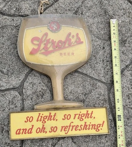 STROH'S BEER SIGN so light so right and oh, so refreshing FAKE GLASS CUP vtg OLD