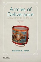Armies Of Deliverance | A New History Of The Civil War (College) | Varon | Buch