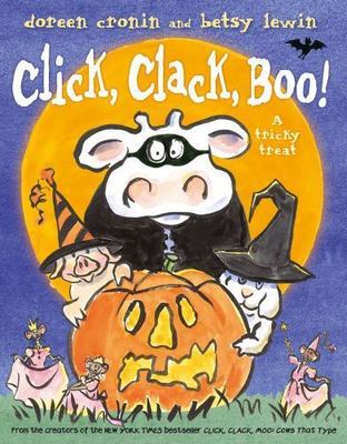 Click, Clack, Boo!: A Tricky Treat - 1442465530, hardcover, Doreen Cronin