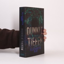 Dunkle Tiefen  |  Elizabeth Kay