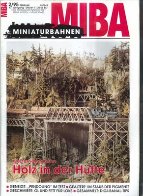 MIBA-Miniaturbahnen German-language model train magazine Holz in Hutte 2 1995