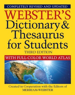 Webster's Dictionary & Thesaurus for Students with Full-Color World Atlas, T...