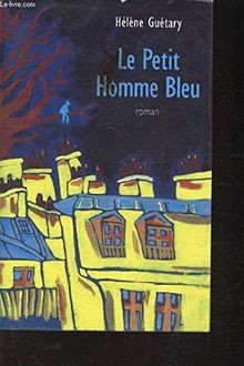 Le petit homme bleu von Hélène GUETARY | Buch | Zustand gut