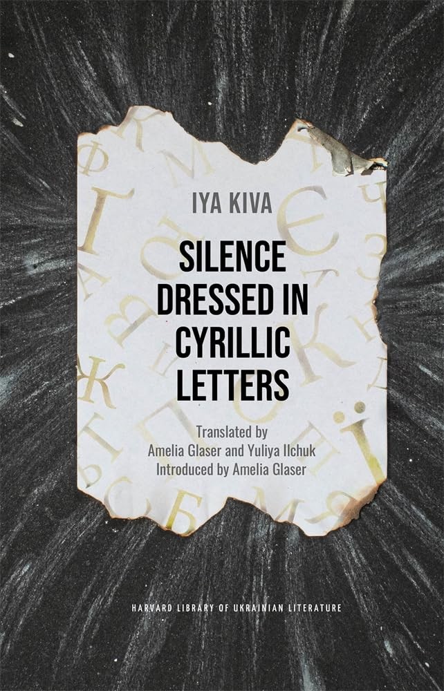 Silence Dressed in Cyrillic Letters by Iya Kiva PAPERBACK - Image 5
