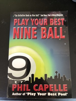 Play Your Best Nine Ball by Capelle Excellent Condition. Autographed.