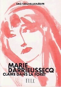 Klarheit im Wald - Marie Darrieussecq - V105766