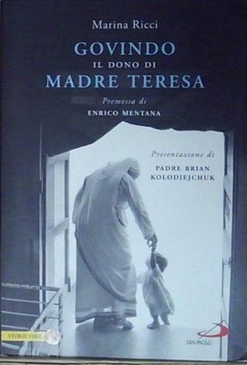 Locken GOVINDO. DAS GESCHENK DER MUTTER TERESA San Paolo Edition 2016