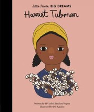 Harriet Tubman by Sanchez Vegara, Maria Isabel
