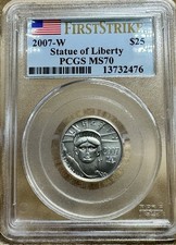 2007 W Burnished $25 Platinum Statue Liberty PCGS MS 70 First Strike 1/4 Oz.