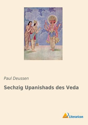 Sechzig Upanishads des Veda Paul Deussen Taschenbuch 956 S. Deutsch 2019