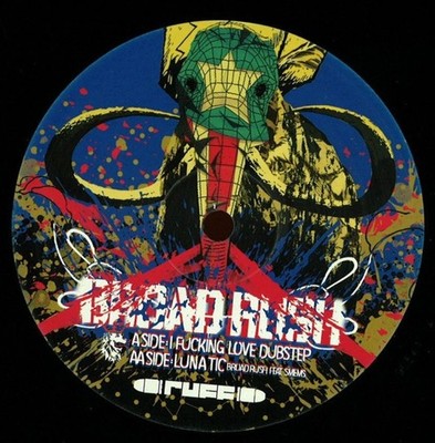 BroadRush - I Fucking Love Dubstep / Lunatic - Vinyl Record 12 - F4593z