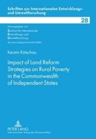 Impact Of Land Reform Strategies On Rural Poverty In The Commonwealth Of Indepen