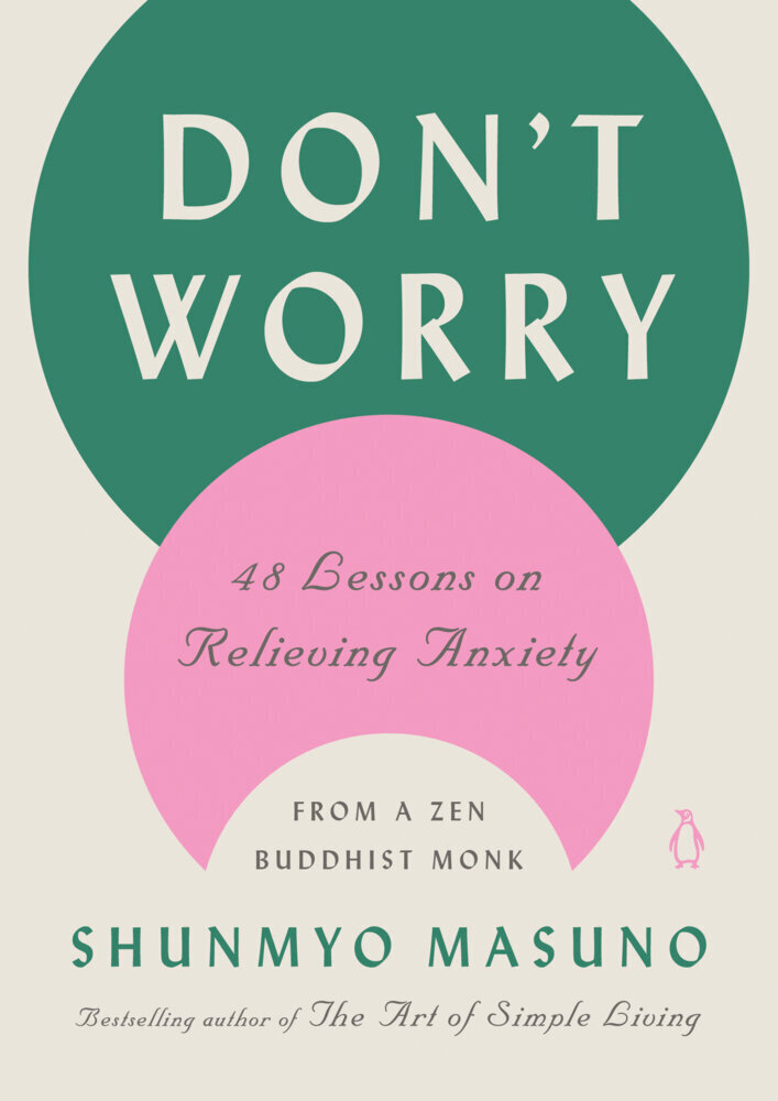 Thumbnail - Don't Worry | Shunmyo Masuno | 2022 | Englisch