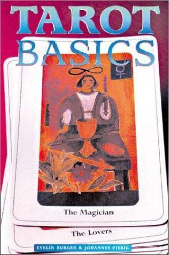 Tarot Basics by Burger, Evelin; Fiebig, Johannes