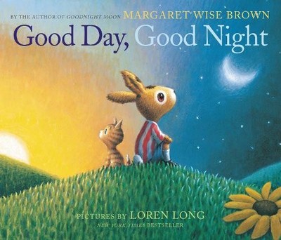 Margaret Wise Brown Good Day, Good Night (Gebundene Ausgabe)