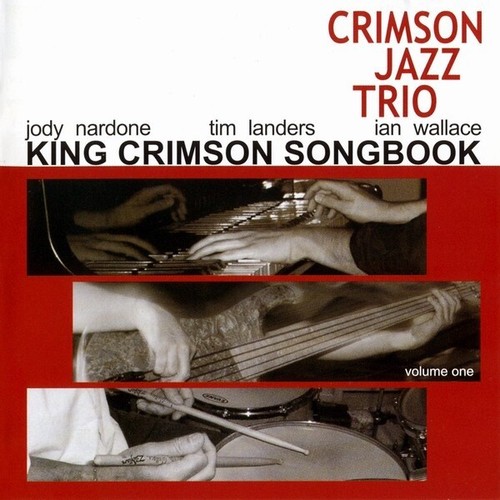 Crimson Jazz Trio - King Crimson Songbook, Volume One (CD, Album) (Voiceprint) prezzo ebay