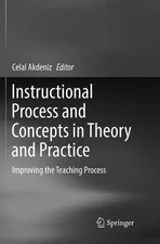 Instructional Process and Concepts in Theory and Practice - 9789811096389