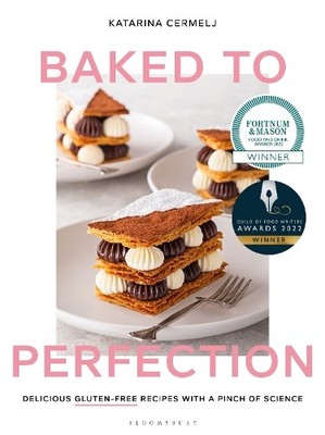 Baked to Perfection: Delicious gluten-free recip by Cermelj, Katarina 1526613484