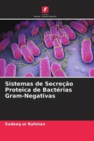 Sistemas De SecreçãO Proteica De BactéRias Gram-Negativas Sadeeq Ur Rahman Buch