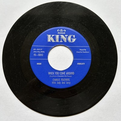 Charlie Feathers - When You Come Around / Too Much Alike 7'' Vinyl - Rockabilly