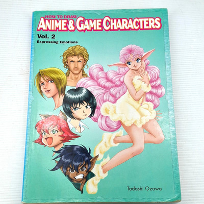 TADASHI OZAWA - How To Draw Anime & Game Characters Vol. 2 Expressing Emotions