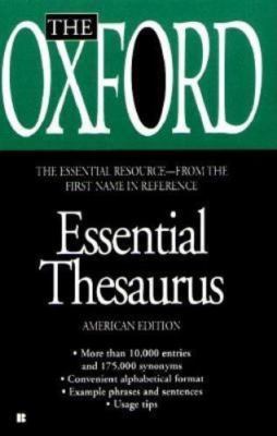 The Oxford Essential Thesaurus by Oxford University Press