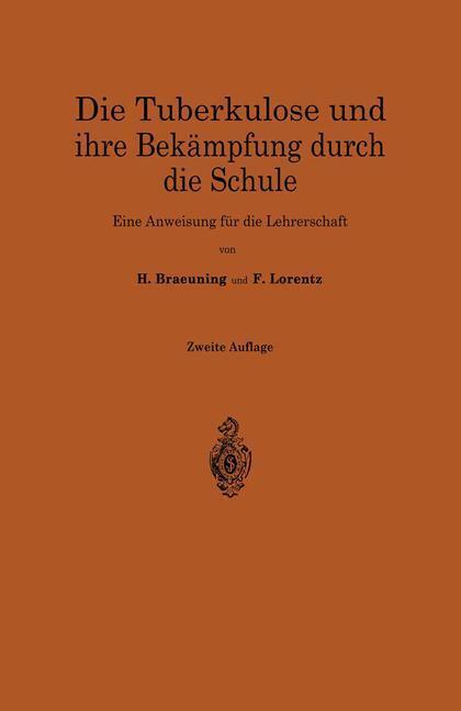 Thumbnail - Die Tuberkulose Und Ihre Bekämpfung Durch Die Schule | Buch |
