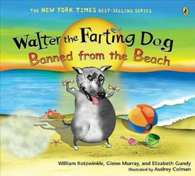 Walter the Farting Dog: Banned from the Beach - Paperback - VERY GOOD