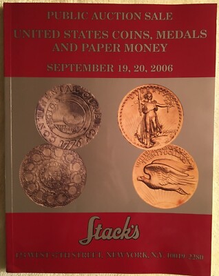 STACK's SEPT. 2006 SALE INCLUDING COLONIALS - NUMISMATIC AUCTION - *58415829  
