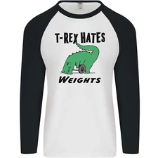 T-Rex Hates Weights Funny Gym Workout Mens L/S Baseball T-Shirt