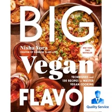 Big Vegan Flavor - by Nisha Vora (Hardcover)