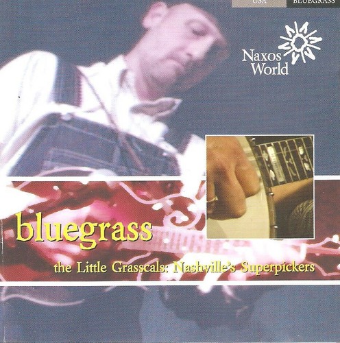 The Little Grasscals: Nashville's Superpickers - Bluegrass (CD 2002)