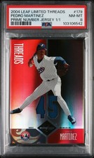 2004 LEAF LIMITED THREADS PRIME NUMBER PATCH 179 PEDRO MARTINEZ EXPOS PSA 8 #1/1
