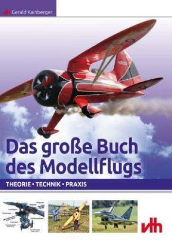 Thumbnail - Das Große Buch Des Modellflugs Theorie - Technik - Praxis 1044