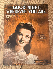 Vintage Sheet Music GOOD NIGHT, WHEREVER YOU ARE Ginny Simms 1944