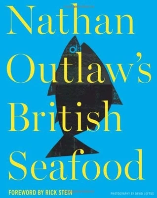 Moderne Britische Meeresfrüchte Küche Gebunden Nathan Outlaw - Bild 1 von 2