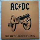 NEAR MINT AC/DC "FOR THOSE ABOUT TO ROCK" GATEFOLD LP 1981 SD 11111