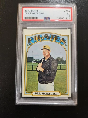 1972 Topps # 760 Bill Mazeroski PSA 5 EX