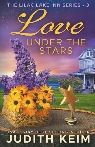 Judith Keim Love Under the Stars (Tascabile) Lilac Lake Inn