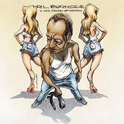 R.L. Burnside - A Ass Pocket Of Whiskey - New Vinyl Record - A4z