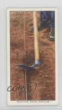 1938 Wills Garden Hints Tobacco Making Seed Drills #15 0l2