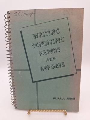 Writing Scientific Papers and Reports ~ W. Paul Jones ~ 3rd Ed