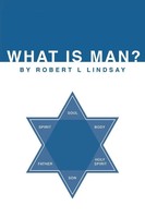 What Is Man? Robert L Lindsay Taschenbuch Kartoniert / Broschiert Englisch 2015