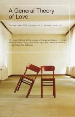 A General Theory of Love - Paperback By Lewis, Thomas - VERY GOOD