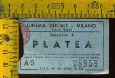 Biglietto anni 50  Teatro Cinema DUCALE Milano Platea j 065