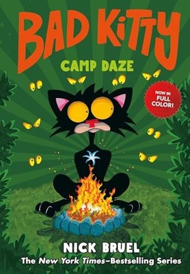 Bad Kitty Camp Daze (Full-Color Edition) by Nick Bruel 9781250782434 NEW